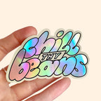 chill thy beans sticker in hand for size comparison