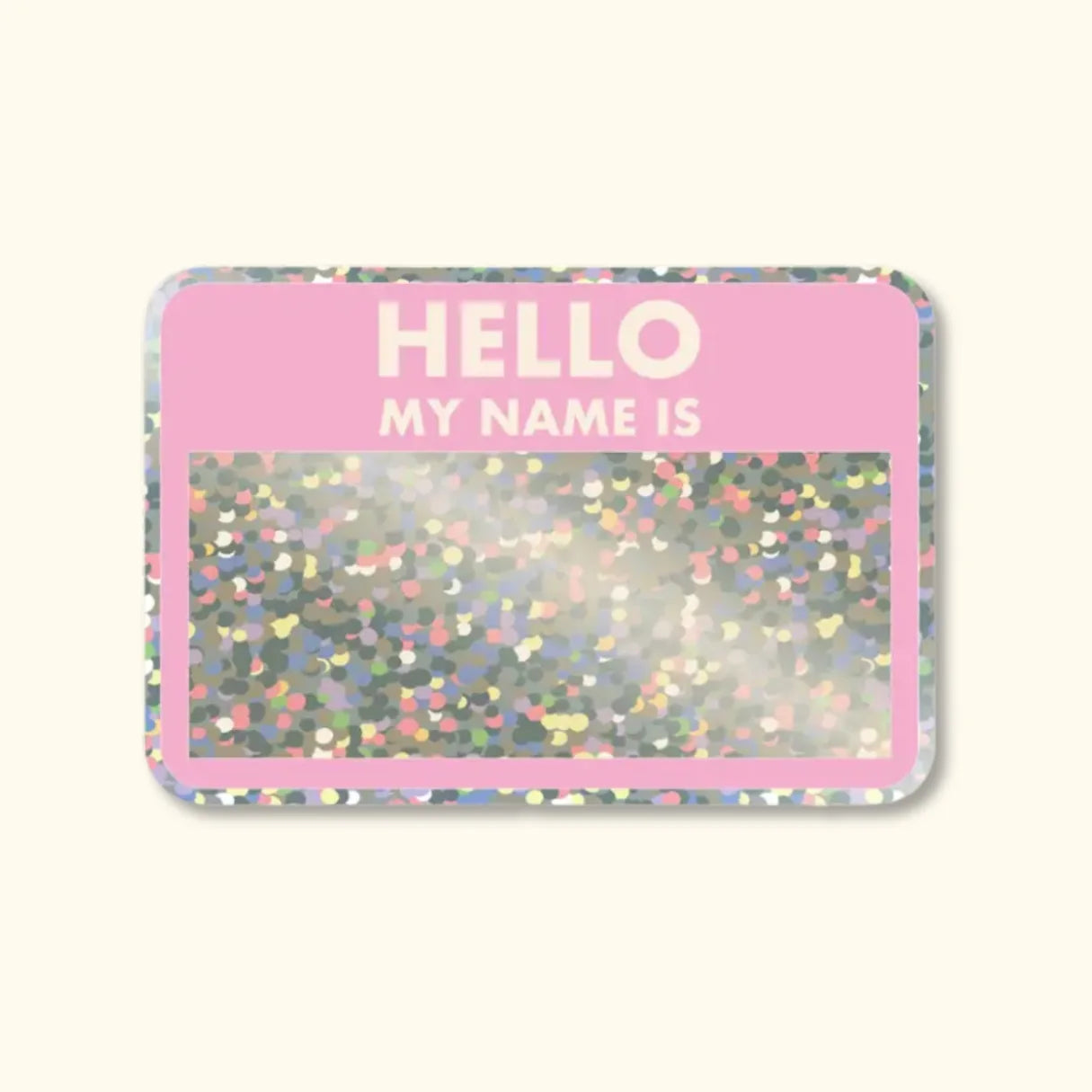 Hello My Name Is.. Glitter Sticker
