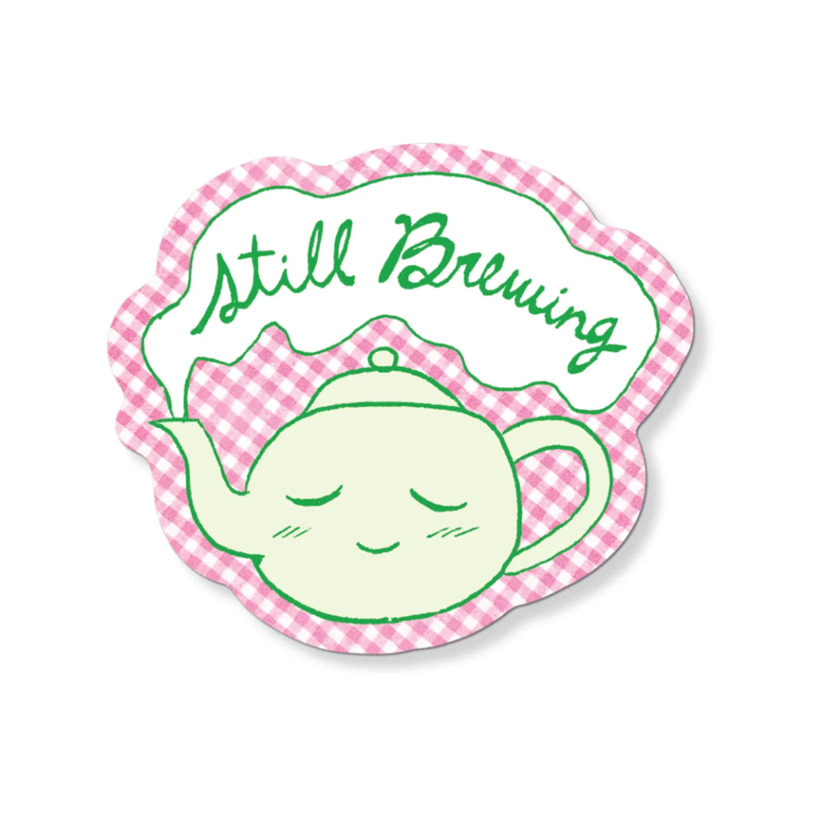 Still Brewing Sticker