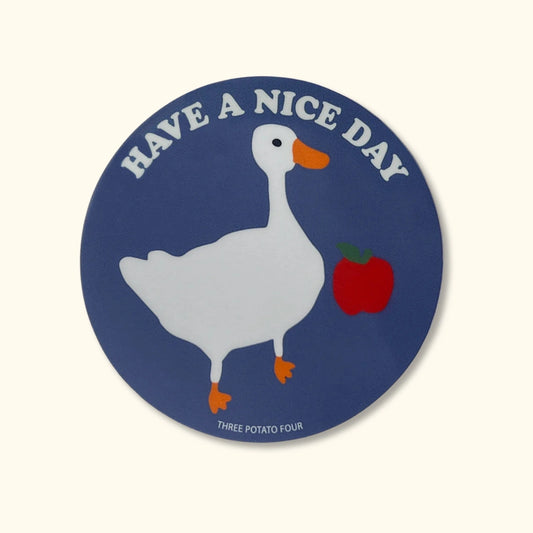 Have A Nice Day goose vinyl sticker